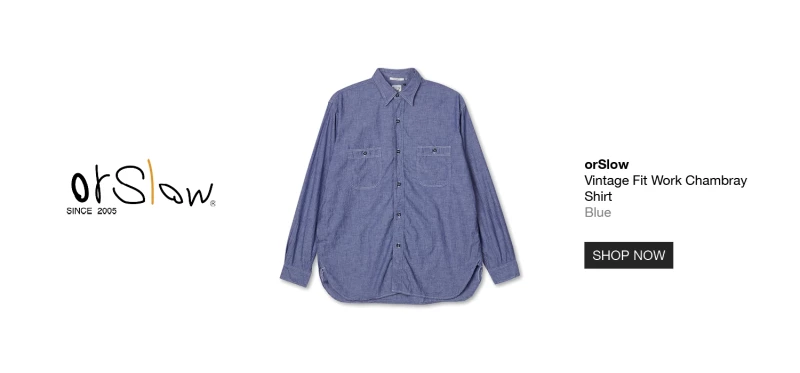 https://www.cultizm.com/en/denim/denim-shirts/37303/orslow-vintage-fit-work-chambray-shirt-blue