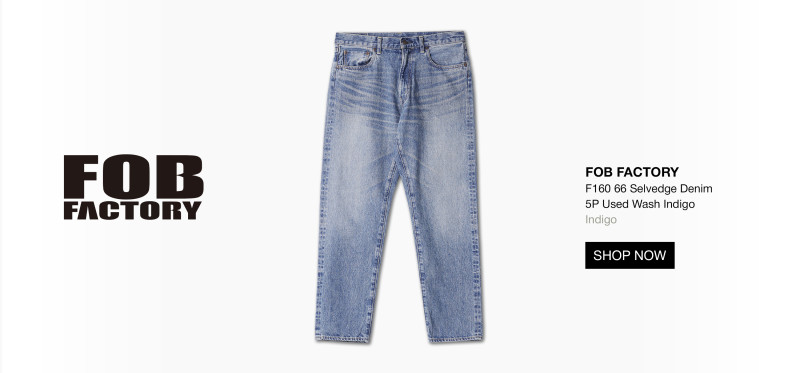 https://www.cultizm.com/us/denim/jeans/40369/fob-factory-f160-66-selvedge-denim-5p-used-wash-indigo