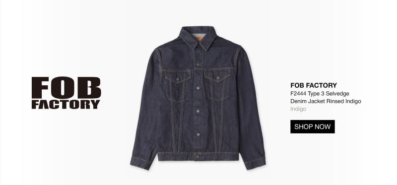 https://www.cultizm.com/us/denim/denim-jacken/41974/fob-factory-f2444-type-3-selvedge-denim-jacket-rinsed-indigo
